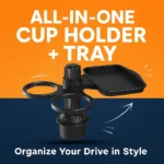 Adjustable Car Cup Holder and Food Tray